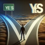 Como a resposta 'Sim' pode impactar sua decisão?